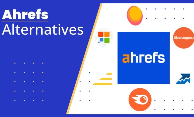 ahrefs alternatives