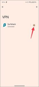  Tap the Settings gear beside your preferred VPN connection