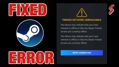 Fix Steam Friends Network Unreachable