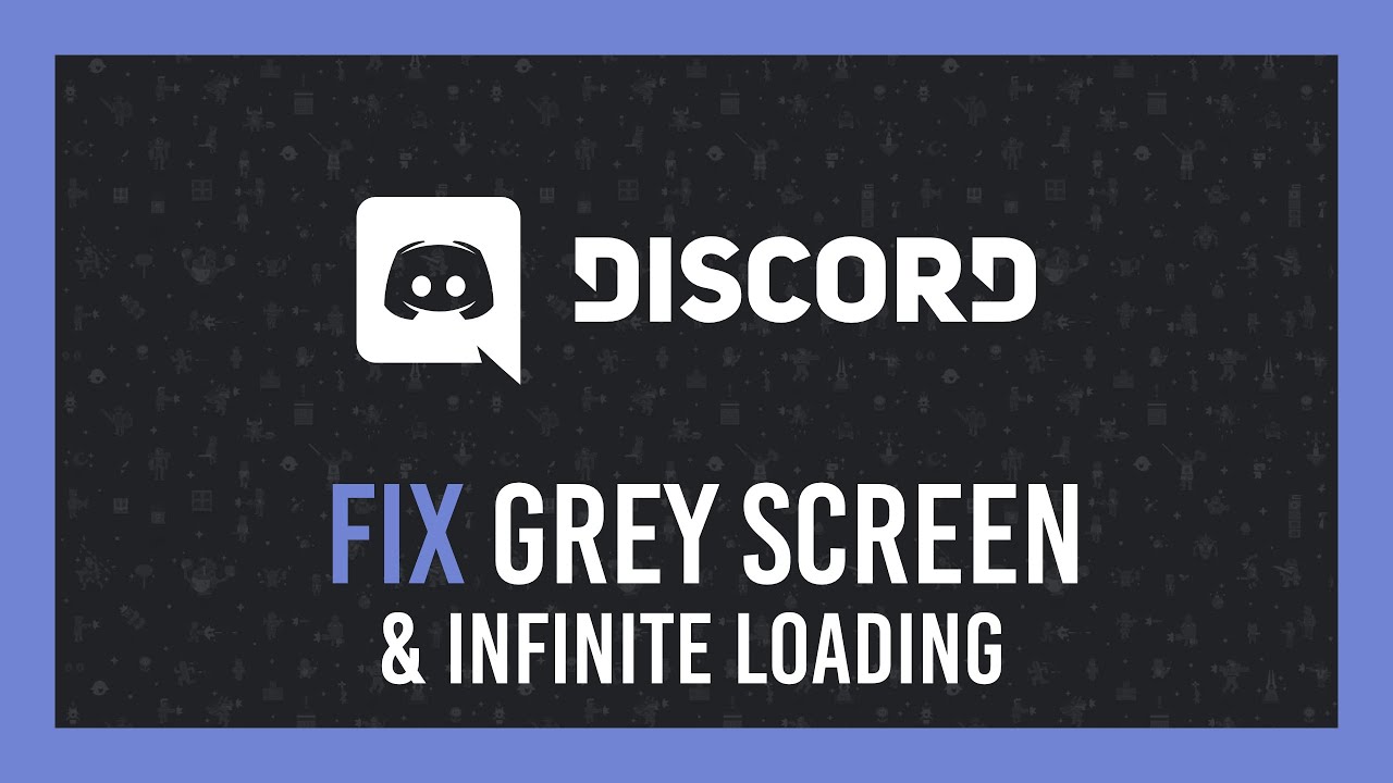 Discord Stuck On Loading Screen