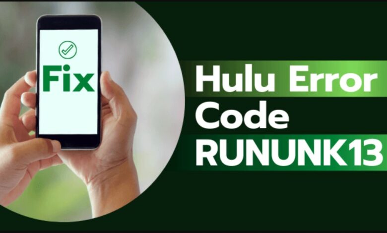 rununk 13 error code on hulu